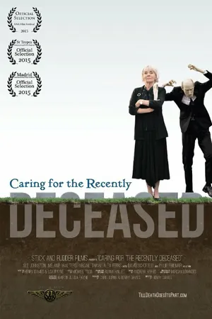 Постер к фильму Caring for the Recently Deceased (2015)