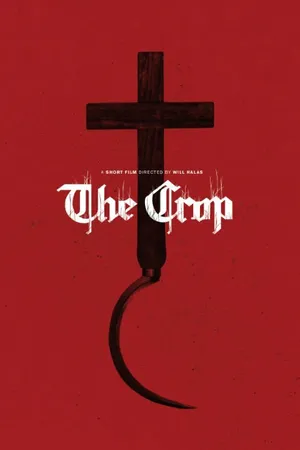 Постер к фильму The Crop (2014)