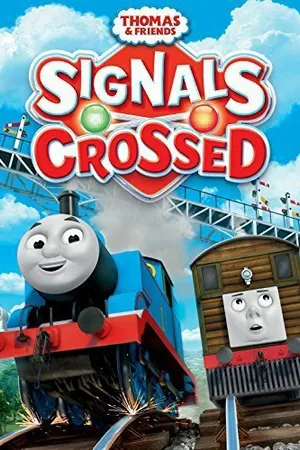 Постер к мультфильму Thomas & Friends: Signals Crossed (2014)
