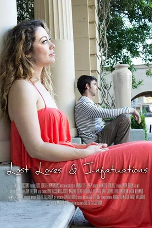 Постер к фильму Lost Loves & Infatuations (2016)