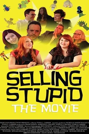 Постер к фильму Selling Stupid (2017)