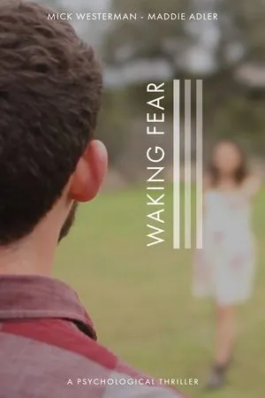 Постер к фильму Waking Fear (2014)