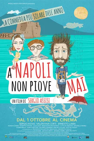 Постер к фильму A Napoli non piove mai (2015)