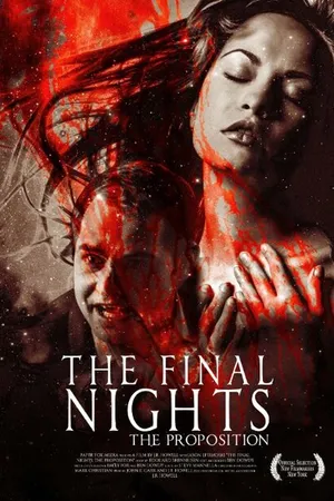 Постер к фильму The Final Nights: The Proposition (2015)