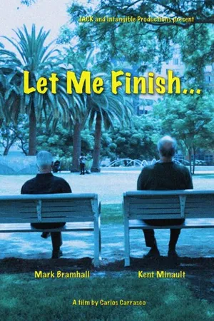 Постер к фильму Let Me Finish (2014)