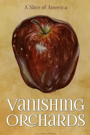 Постер к фильму Vanishing Orchards (2014)