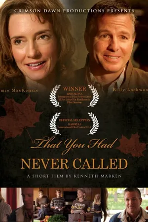 Постер к фильму That You Had Never Called (2014)