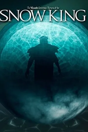 Постер к мультфильму The Wizard's Christmas: Return of the Snow King (2016)