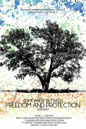 Постер к фильму Somewhere Between Freedom and Protection, Kansas (2014)