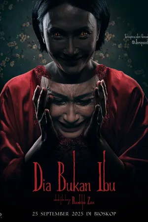 Постер к фильму Dia Bukan Ibu (2025)