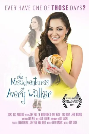 Постер к фильму The Misadventures of Avery Walker (2014)