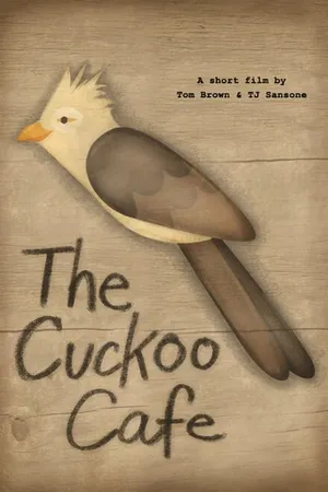Постер к фильму The Cuckoo Cafe (2014)