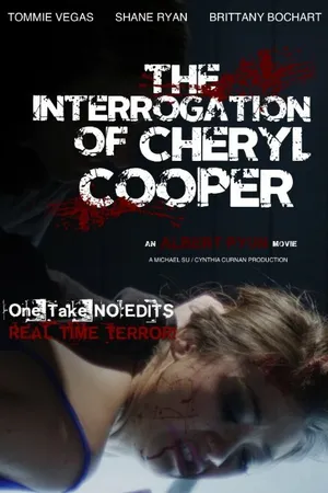 Постер к фильму The Interrogation of Cheryl Cooper (2014)