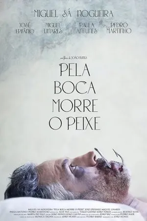 Постер к фильму Pela Boca Morre o Peixe (2014)