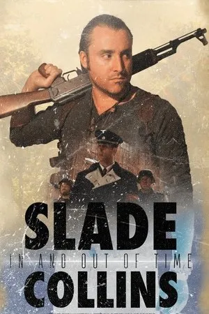 Постер к фильму Slade Collins in and Out of Time (2016)