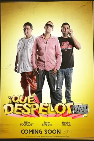 Постер к фильму Qué Despelotón! (2014)