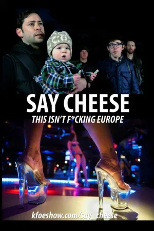 Постер к фильму Say Cheese (2014)