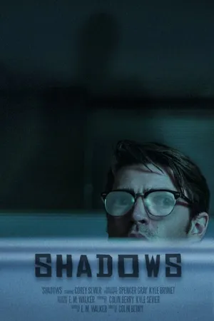 Постер к фильму Shadows (2015)