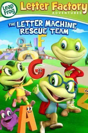 Постер к фильму Leap Frog Letter Factory Adventures: The Letter Machine Rescue Team (2014)