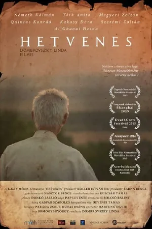 Постер к фильму Hetvenes (2014)