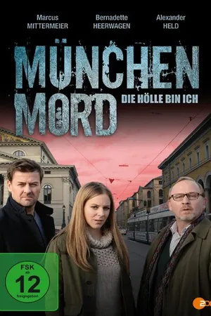 Постер к фильму München Mord - Die Hölle bin ich (2014)