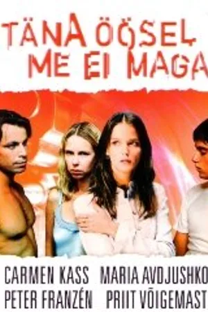 Постер к фильму Сегодня ночью не до сна (2004)