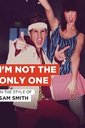 Постер к фильму Sam Smith: I'm Not the Only One (2014)