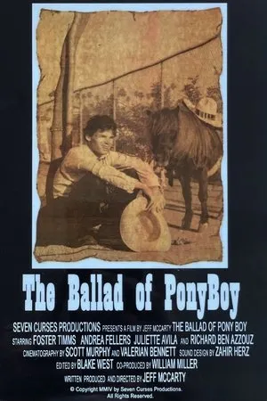 Постер к фильму The Ballad of PonyBoy (2004)