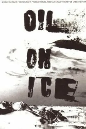 Постер к фильму Oil on Ice (2004)