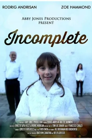 Постер к фильму Incomplete (2014)