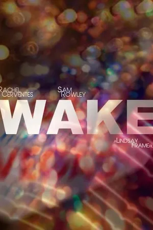 Постер к фильму Wake (-)