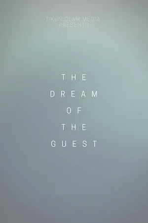 Постер к фильму The Dream of the Guest (-)