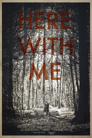 Постер к фильму Here with Me (2014)