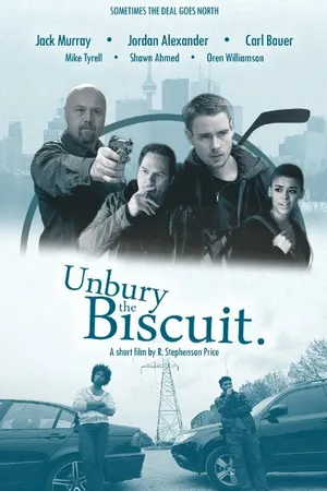 Постер к сериалу Unbury the Biscuit (2016)