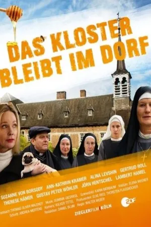 Постер к фильму Das Kloster bleibt im Dorf (2015)