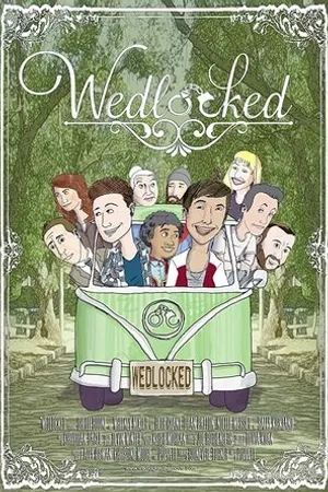 Постер к фильму Wedlocked (2015)