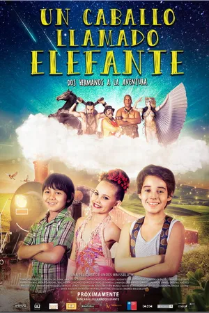 Постер к фильму Un caballo llamado Elefante (2016)