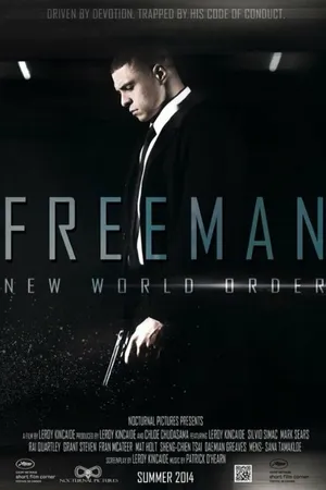 Постер к фильму Freeman: New World Order (2014)