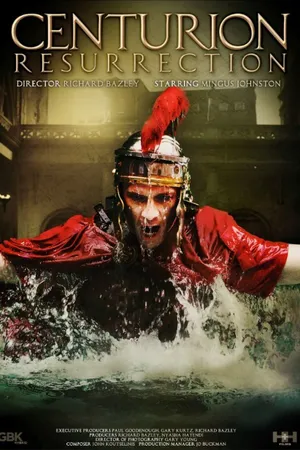 Постер к фильму Centurion Resurrection (2014)