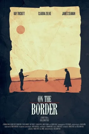 Постер к фильму On the Border (2015)