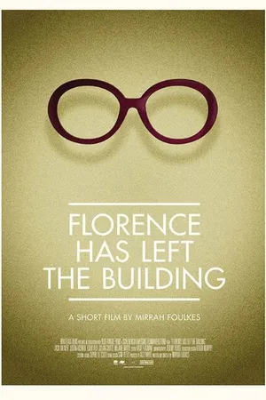 Постер к фильму Florence Has Left the Building (2014)