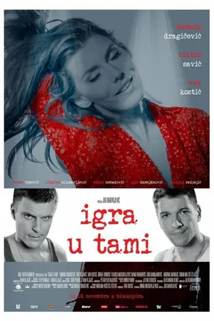Постер к фильму Igra u tami (2015)