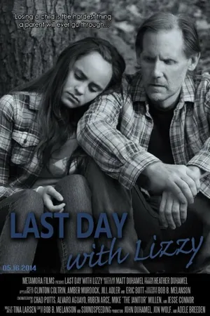 Постер к фильму Last Day with Lizzy (2014)