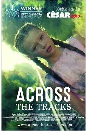 Постер к фильму Across the Tracks (2015)
