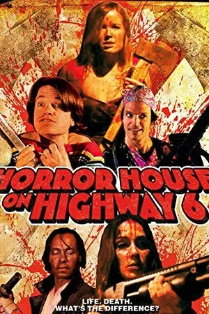 Постер к фильму Horror House on Highway 6 (2014)