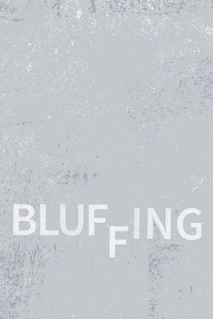 Постер к фильму Bluffing (2014)