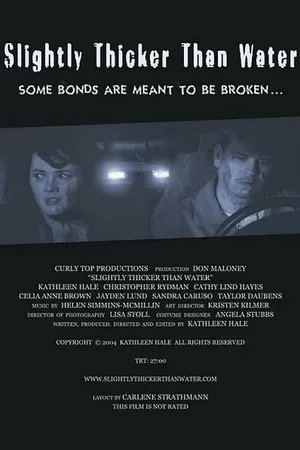 Постер к фильму Slightly Thicker Than Water (2004)