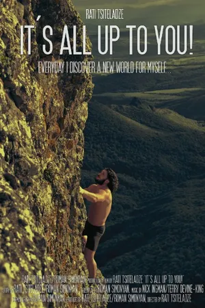 Постер к фильму It's All Up to You! (2013)