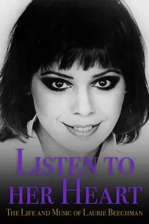 Постер к фильму Listen to Her Heart: The Life and Music of Laurie Beechman (2003)