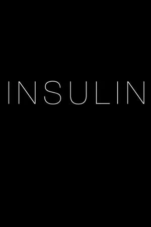 Постер к фильму Insulin (2015)